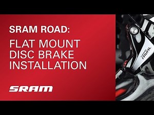 SRAM Road: Flat Mount Disc Brake Installation
