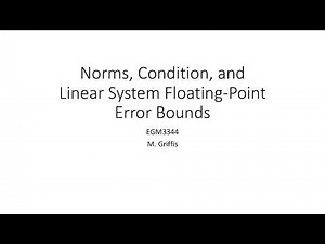 Norms, Conditions, and Floating-Point Error Bounds
