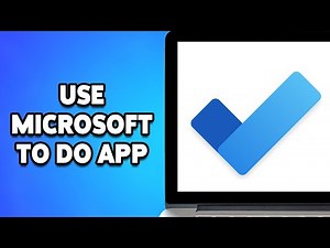 How To Use Microsoft To Do App 2024 - Complete Tutorial
