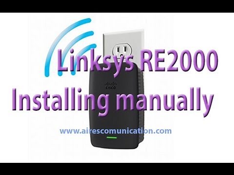 Linksys RE2000 range extender manually install & setup