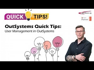 OutSystems Quick Tips: User Management in OutSystems [Did you know]