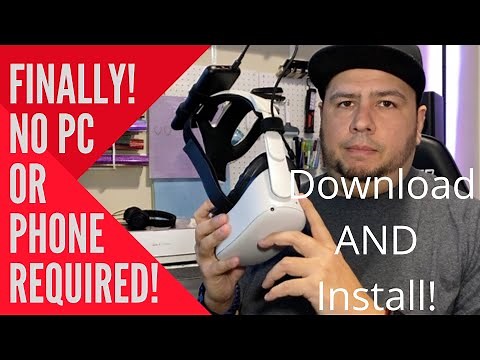 Install Apps to your Oculus WITHOUT a Computer!