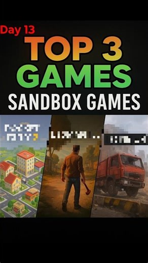 Hidden Gems! Top 3 Sandbox Games You Must Play 🎮 13/30