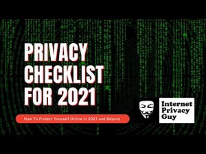 The Ultimate Online Privacy Checklist (2021)