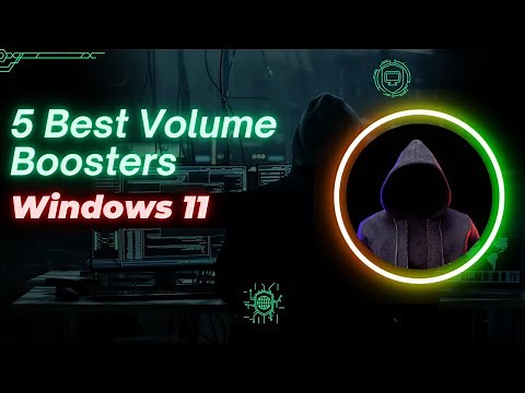 5 Best Volume Boosters For Windows 11