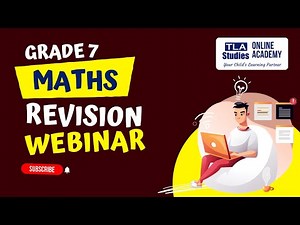 Grade 7 - Mathematics : 2nd Term Revision Webinar
