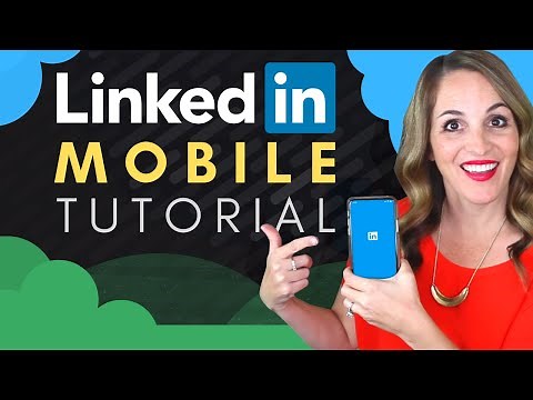 How To Use LinkedIn Mobile - LinkedIn Mobile App Tutorial