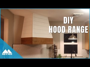 DIY Hood Range
