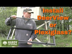 E59: DeerView windows or plexiglass for your deer blind? A quick look at the options
