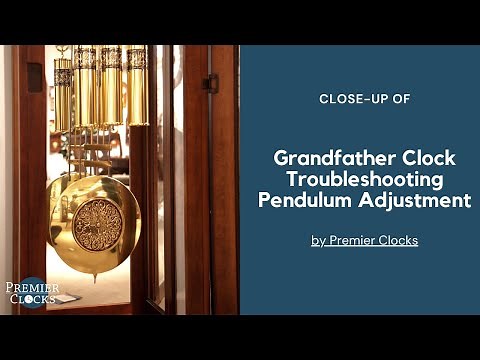 Grandfather Clock Troubleshooting Pendulum Adjustment by Howard Miller at Premier Clocks
