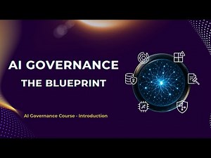 Introduction to AI Governance | Intro | AI GOVERNANCE COURSE