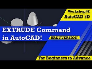 AutoCAD 3D Extrude Command Tutorial Complete | Surface, Solid, Along Path, Taper Angle | Architech |