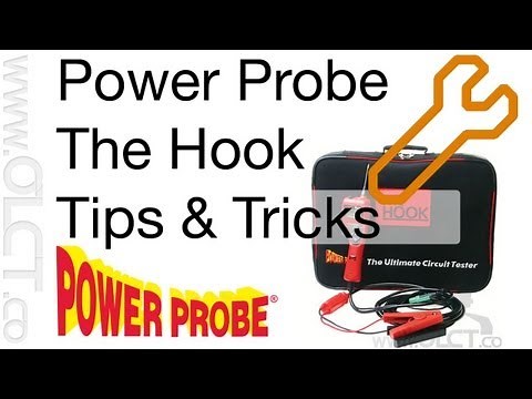 Power Probe, The Hook, Tips and Tricks of Operation