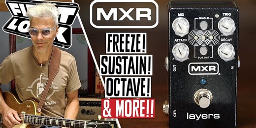 MXR Layers Pedal: Create Ambience & Depth