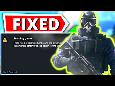 How To Fix Rainbow Six Siege Authenticating Ownership