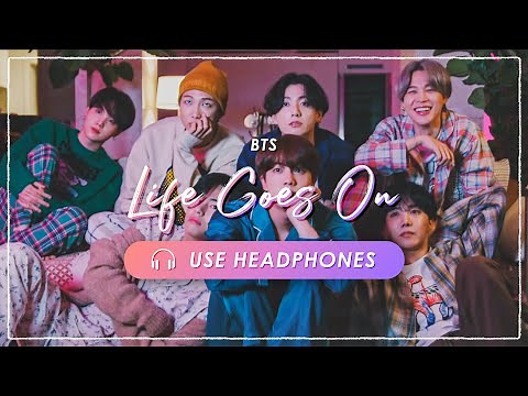 [8D AUDIO] BTS - Life Goes On [USE HEADPHONES] 🎧