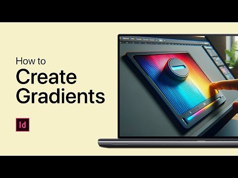 InDesign - How To Create Gradients