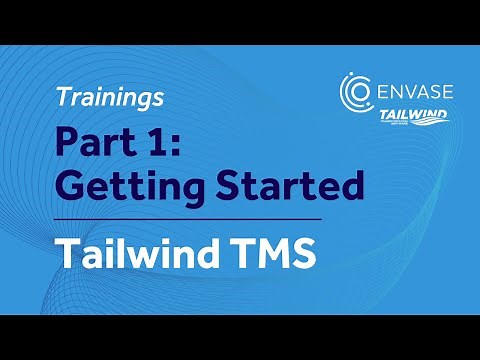 1. Getting Started with Tailwind | Tailwind TMS Trainings