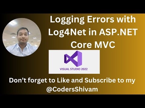 Logging Errors with Log4Net in ASP DOTNET Core MVC Step by Step