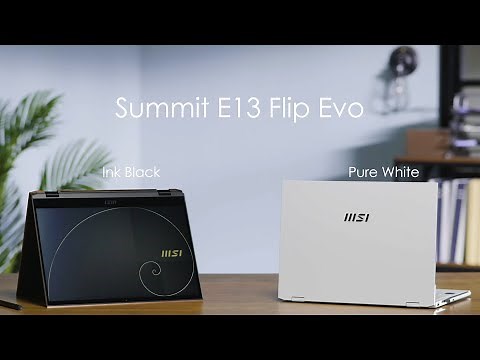 Summit E13 Flip Evo & MSI Pen guide and tutorial | MSI