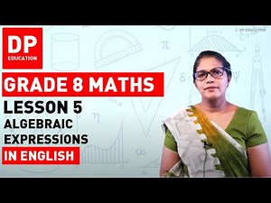Lesson 5. Algebraic Expressions | Maths Session for Grade 08