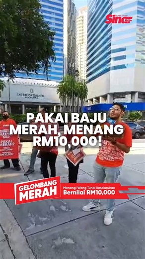 Jom pakai baju merah dan sertai Gelombang Merah bersama Sinar Harian. Dapatkan akhbar Sinar Harian, ambil gambar dengan baju merah dan surat khabar, kemudian muat naik di IG atau TikTok untuk berpeluang memenangi hadiah wang tunai bernilai RM10,000. Syarat penyertaan ada dalam surat khabar, jadi jangan lepaskan peluang untuk jadi suara rakyat yang sebenar. #GelombangMerah #SinarHarian #SuaraRakyat | Sinar Harian