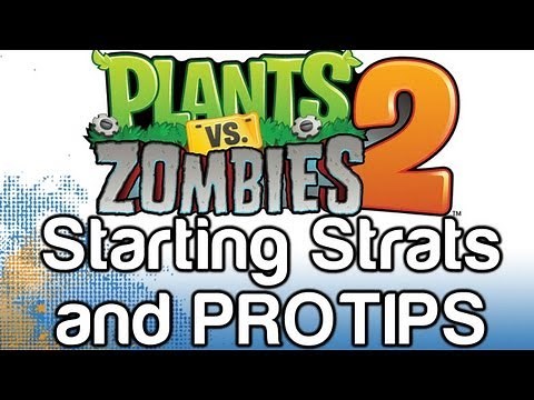 Plants vs Zombies 2 - Starting Strategy, Tips and Tricks (PvZ2 Gameplay PROTIP) | WikiGameGuides