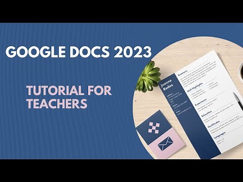 Google Docs 2023-Complete Tutorial for Teachers