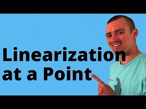 LINEARIZATION OF A FUNCTION AT A POINT - How to apply linearization to estimate function at a point