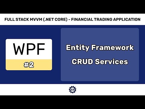 Entity Framework CRUD - FULL STACK WPF (.NET CORE) MVVM #2