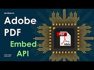 ServiceNow - Adobe PDF Embed API