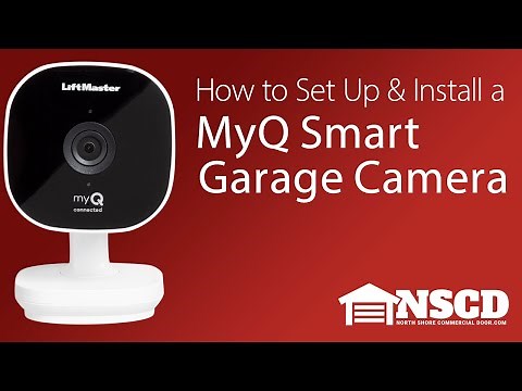 How to Set Up and Install the LiftMaster MyQ Smart Garage Camera
