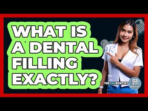 What Is a Dental Filling Exactly?