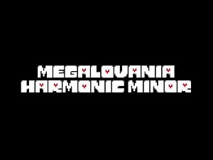 Megalovania in HARMONIC MINOR!!!
