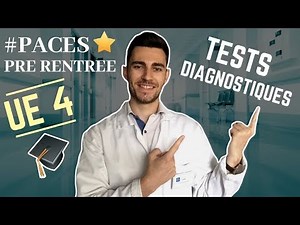 LES BASES SUR LES TESTS DIAGNOSTIQUES POUR VOTRE PACES