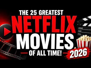 Top 25 Best NETFLIX MOVIES to Watch Now! (2026)