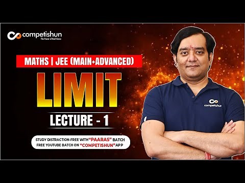 1 Limits, Left hand Limits, Right hand Limits | IIT JEE Mains/Advanced | Mohit Tyagi