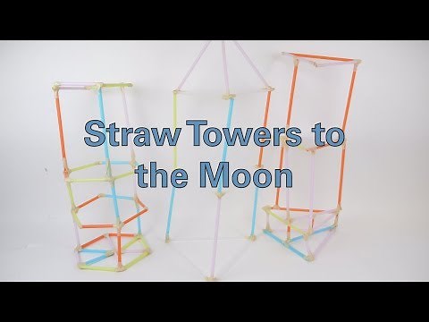 Straw Towers to the Moon
