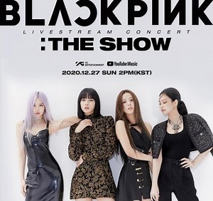 BLACKPINK Announce YouTube Livestream Concert ‘The Show’