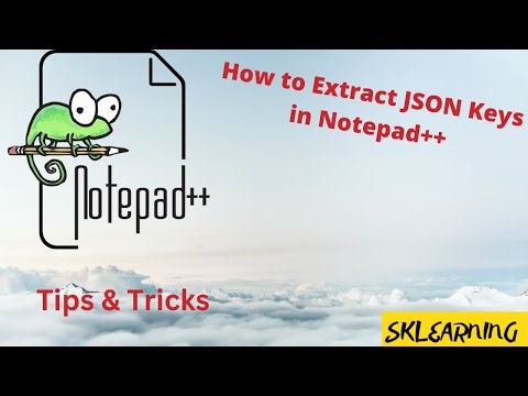 How to Extract JSON Keys in Notepad++