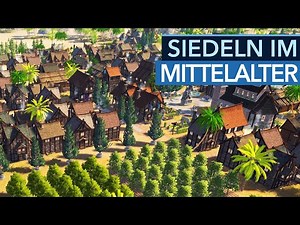 Die besten Mittelalter-Aufbauspiele, die ihr JETZT spielen könnt