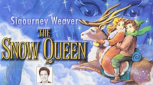 The Snow Queen - Sigourney Weaver
