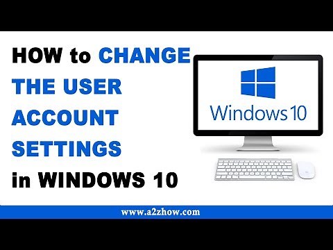How to Change the User Account Settings in Windows 10