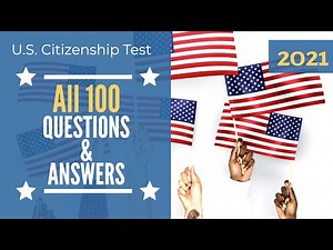 US Citizenship Naturalization Test 2021 - official USCIS 100 questions & answers