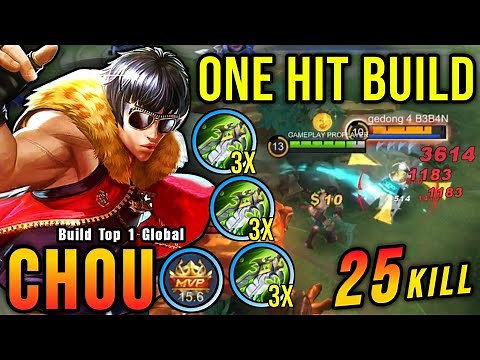 25 Kills!! Best Chou One Hit Build & Emblem (100% IMMORTAL) - Build Top 1 Global Chou ~ MLBB