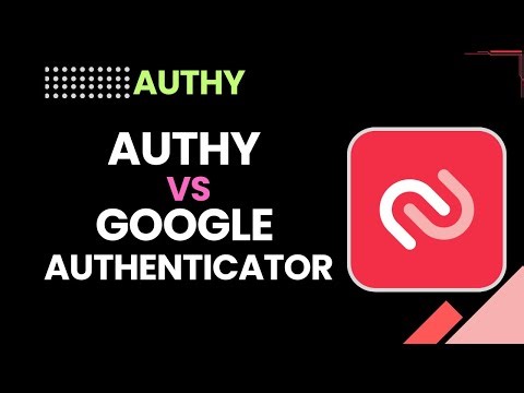 Authy vs Google Authenticator | Which 2FA App Should You Use in 2026?