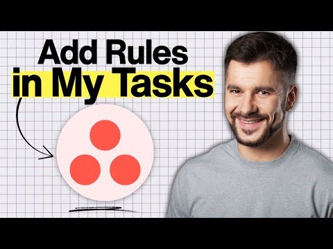 How to Add Rules in My Tasks On Asana (2026 Guide)