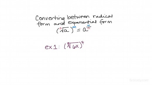 Converting Between Radical Form and Exponent Form | Algebra | Study.com