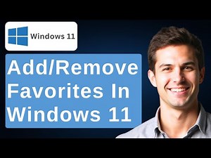 Uncover the Secret of Adding or Removing Favorites in Windows 11 Now! [2025 Guide]