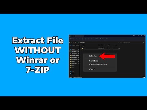 How To Extract WITHOUT Winrar or 7-Zip
